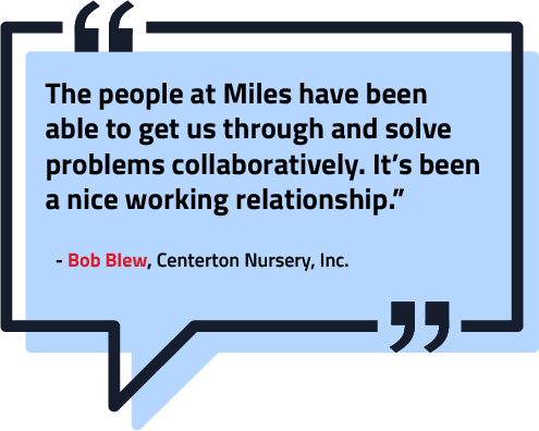 Graphic of a quote from Bob Blew of Centerton Nursery