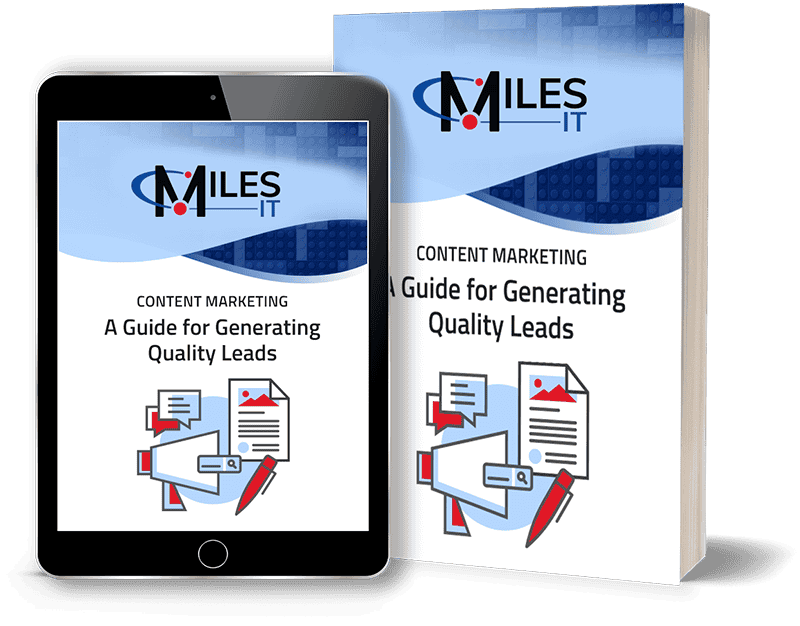 Miles IT “Content Marketing: A Guide for Generating Quality Leads” displayed as a digital guide on a tablet alongside a printed book, with content marketing graphics.